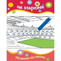 Od kropki do kropki. Na stadionie