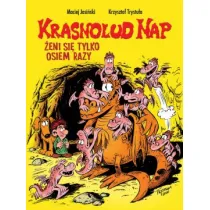 Konkurs im. Janusza Christy �eni si� tylko osiem razy. Krasnolud Nap. Tom 4