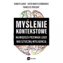 Mylenie kontekstowe. Najwiksza przewaga ludzi nad sztuczn inteligencj