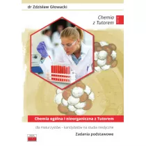 Chemia og�lna i nieorganiczna z Tutorem. Dla maturzyst�w - kandydat�w na studia medyczne. Zadania podstawowe