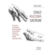 Cia�o. Kultura. Sacrum