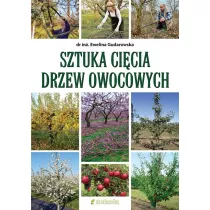 Sztuka cicia drzew owocowych