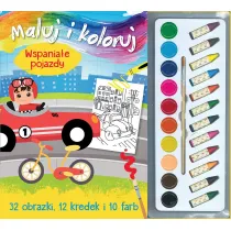 Maluj i koloruj. Wspania�e pojazdy