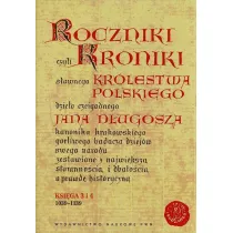 Roczniki czyli Kroniki s�awnego Kr�lestwa Polskiego. Ksi�ga 3 i 4