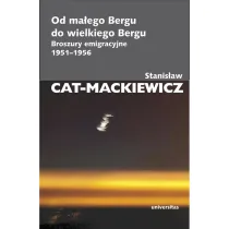 Od ma�ego Bergu do wielkiego Bergu. Broszury emigracyjne 1951-1956