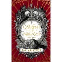 Cesarstwo pot�pionych. Wampirze cesarstwo. Tom 2