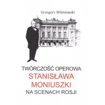 Tw�rczo�� operowa Stanis�awa Moniuszki