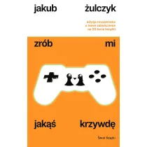 Zr�b mi jak�� krzywd� (edycja rozszerzona)