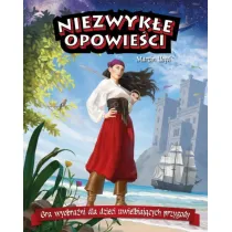 Niezwyk�e opowie�ci. Gra wyobra�ni dla dzieci uwielbiaj�cych przygody