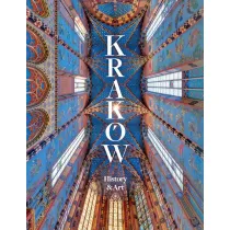 Krak�w. History and Art
