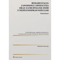 Rehabilitacja zawodowa i spo�eczna oraz