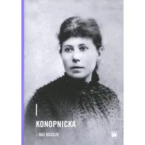 Konopnicka raz jeszcze