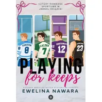 Playing for Keeps