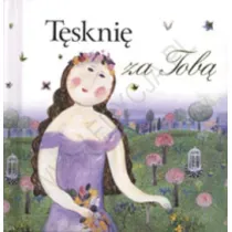 T�skni� za Tob�