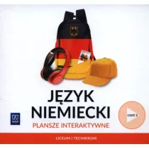 Jzyk niemiecki. Plansze interaktywne. Liceum i technikum. Cz 2