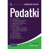 Podatki - ujednolicone przepisy 3.04.2025