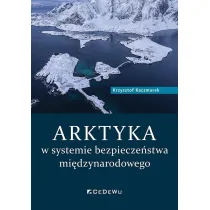 ARKTYKA w systemie bezpiecze�stwa mi�dzynarodowego