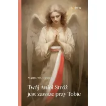 Tw�j Anio� Str� jest zawsze przy Tobie