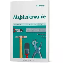 Technika. Majsterkowanie. Zeszyt �wicze� dla szko�y podstawowej