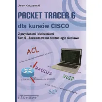 Packet Tracer 6 dla kurs�w CISCO. Tom 5. Zaawansowane technologie sieciowe