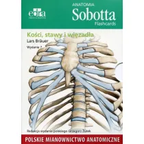 Anatomia Sobotta Flashcards. Ko�ci, stawy i wi�zad�a. Polskie mianownictwo anatomiczne