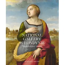 National Gallery w Londynie. Najpi�kniejsze obrazy