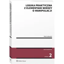 Logika praktyczna z elementami wiedzy o manipulacji