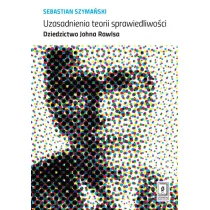 Uzasadnienia teorii sprawiedliwo�ci