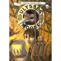 Mistrz piorunw. Ulysses Moore. Tom 8