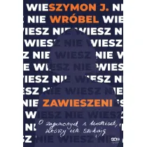 Zawieszeni. O zaginionych i ludziach, kt�rzy ich szukaj�