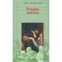 Vademecum filozofii. Pu�apka ateizmu