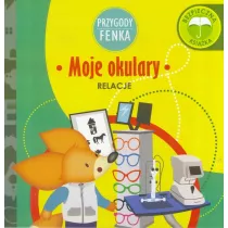 Przygody Fenka. Relacje. Moje okulary