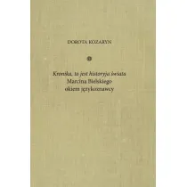 Kronika, to jest historyja �wiata Marcina Bielskiego okiem j�zykoznawcy