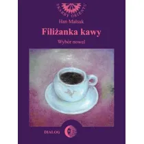 Fili�anka kawy. Wyb�r nowel
