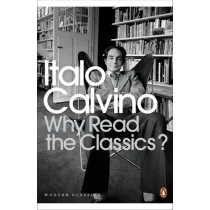 Why Read the Classics? wer. angielska