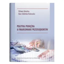 Polityka pieni�na a finansowanie przedsi�biorstw