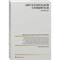 Akt o us�ugach cyfrowych. Komentarz. Wydanie 2024