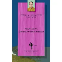 Prawdziwe �r�d�o uzdrowienia