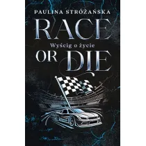 Race or Die. Wy�cig o �ycie