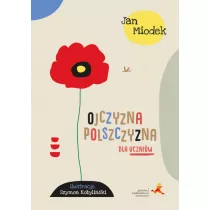 Ojczyzna polszczyzna dla uczniw