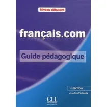 Francais.com Debutant. Guide pedagogique