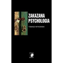 O cnotach, przywarach i uczynkach ma�ych, wielkich uczonych. Zakazana psychologia. Tom III