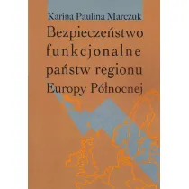 Bezpiecze�stwo funkcjonalne pa�stw regionu Europy P�nocnej
