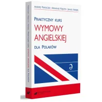 Praktyczny kurs wymowy angielskiej dla Polak�w