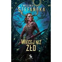 Wi�cej ni� z�o. Kroniki traw. Tom 1