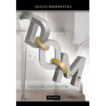 Dom Rozwodu nie bdzie