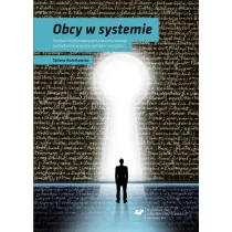 Obcy w systemie. Studium konfrontatywne wyraz�w obcego pochodzenia w j�zyku polskim i rosyjskim
