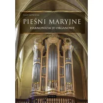 Pie�ni maryjne. Harmonizacje organowe