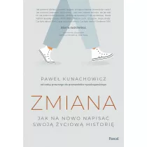 Zmiana. Jak na nowo napisa swoj yciow histori