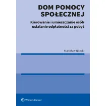 Dom pomocy spo�ecznej Kierowanie umieszczanie i ustalanie odp�atno�ci za pobyt